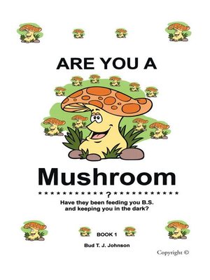 cover image of Are You a Mushroom?
